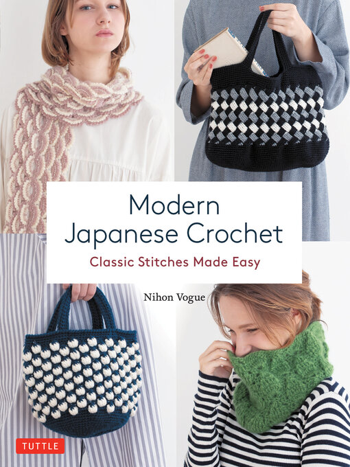Title details for Modern Japanese Crochet by Nihon Vogue - Available